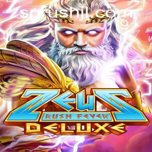 Dive Into the Exciting World of ZeusRushFeverDeluxe with Sprush